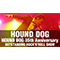 HOUND DOG 35th Anniversary uOUTSTANDING ROCKeNfROLL SHOWvW
