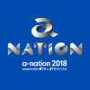a-nation 2018 supported by dTV & dTVチャンネル特集
